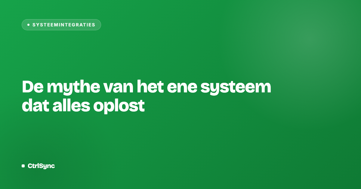 De mythe van het ene systeem dat alles oplost